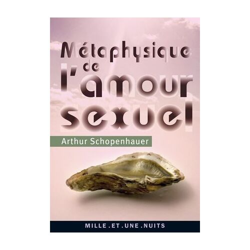 Métaphysique De L'amour Sexuel