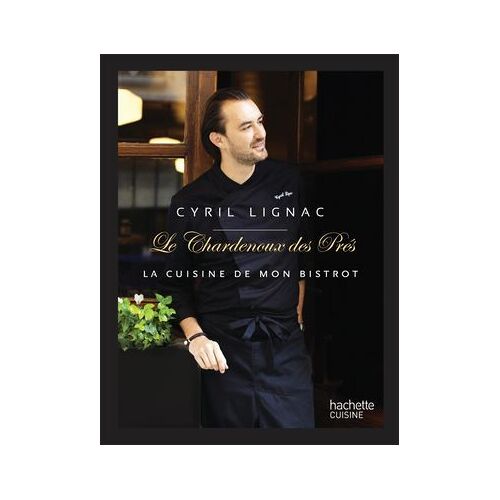 Cyril Lignac Chardenoux Des Pres