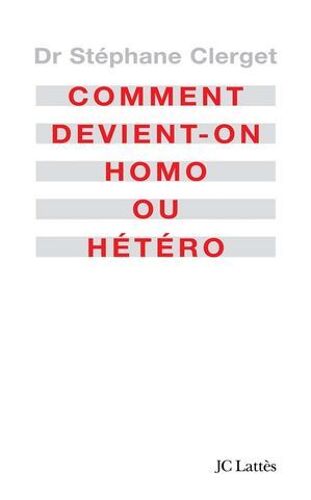 Comment Devient-On Homo Ou Hétéro?