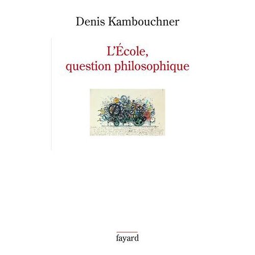 L'ecole, Question Philosophique