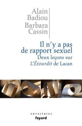 Il N'y A Pas De Rapport Sexuel. Deux Leçons Sur «L'etourdit» De Lacan