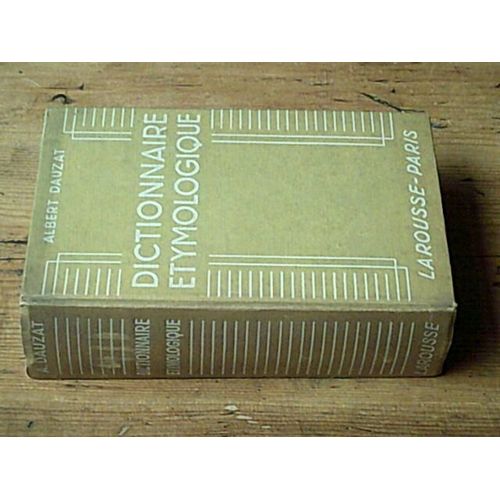 Dictionnaire Etymologique De La Langue Française