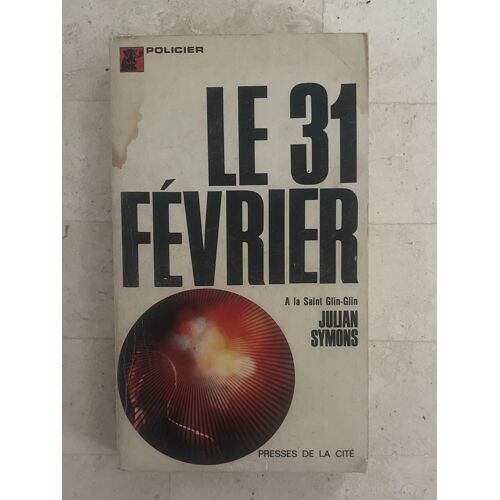 Le 31 Février : À La Saint Glin-Glin, De Julian Symons 