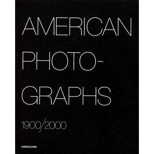 The American Photographs, 1900-2000