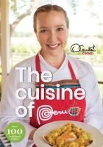 The Cuisine Of Peru