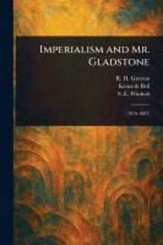 Imperialism And Mr. Gladstone