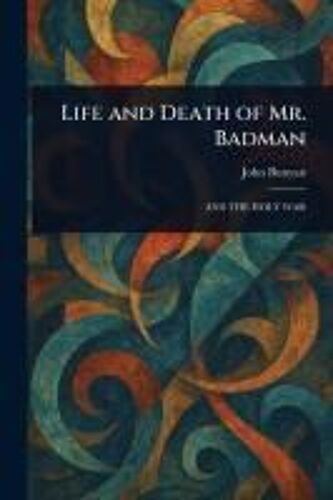 Life And Death Of Mr. Badman
