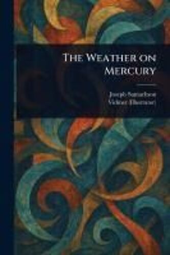 The Weather On Mercury