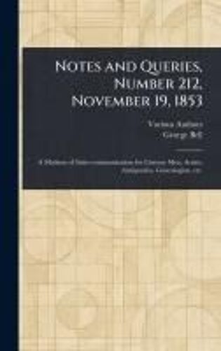 Notes And Queries, Number 212, November 19, 1853