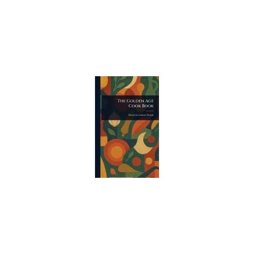 The Golden Age Cook Book