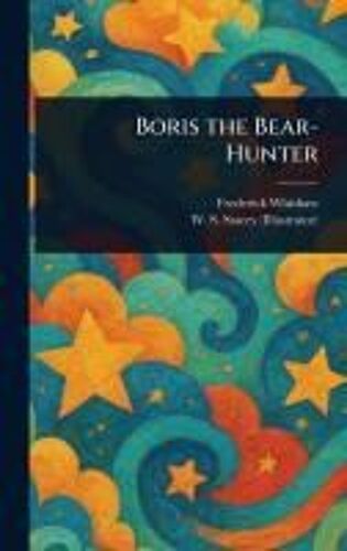 Boris The Bear-Hunter