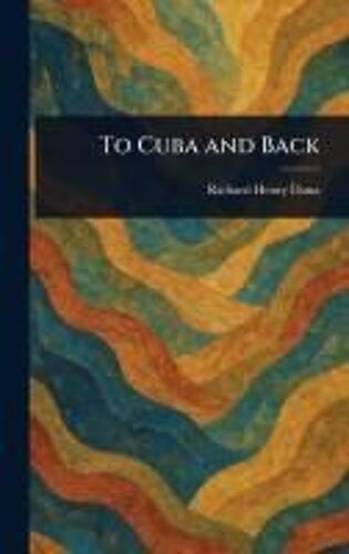 To Cuba And Back