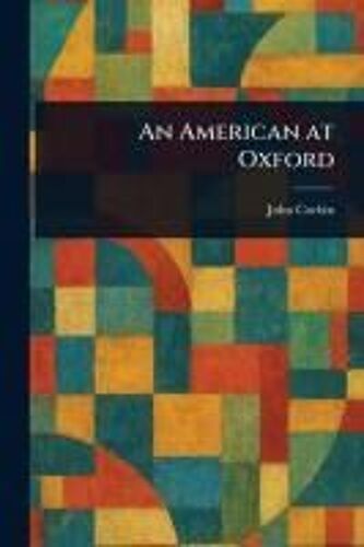 An American At Oxford