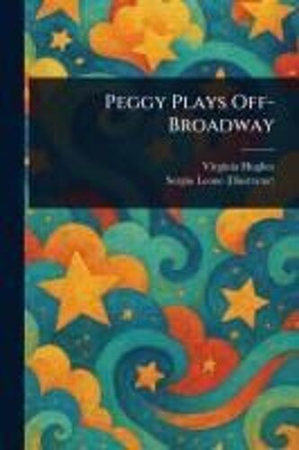 Peggy Plays Off-Broadway