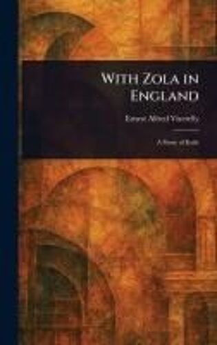 With Zola In England