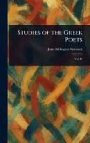 Studies Of The Greek Poets