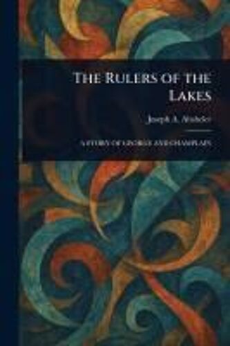 The Rulers Of The Lakes