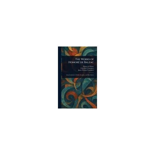 The Works Of Honoré De Balzac