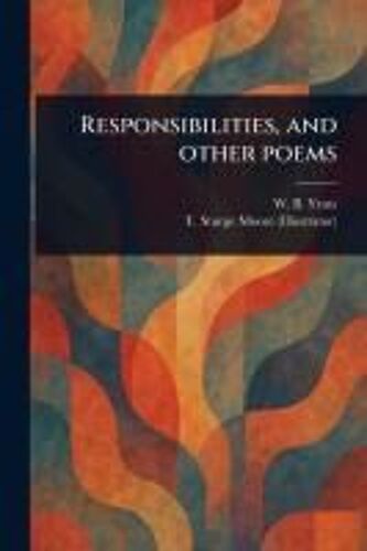 Responsibilities, And Other Poems