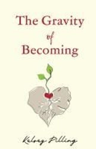 The Gravity Of Becoming