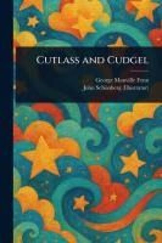 Cutlass And Cudgel