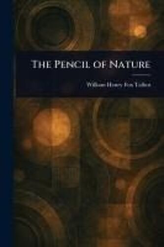 The Pencil Of Nature