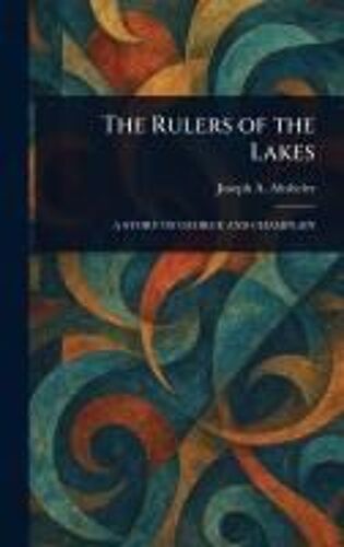 The Rulers Of The Lakes