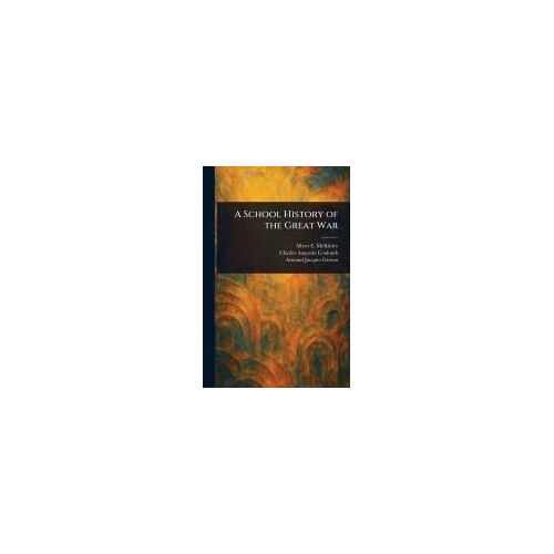 A School History Of The Great War