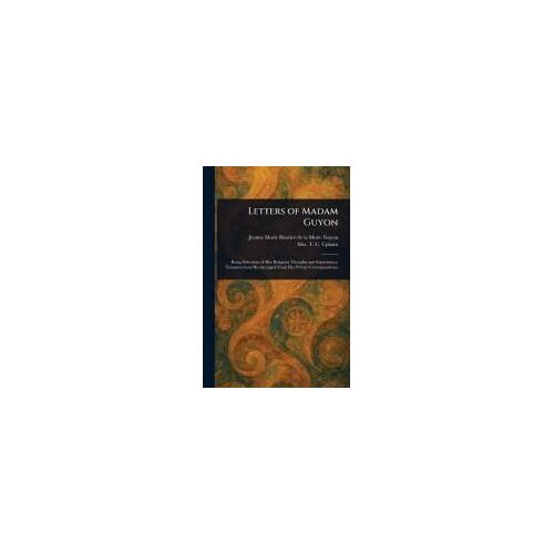 Letters Of Madam Guyon
