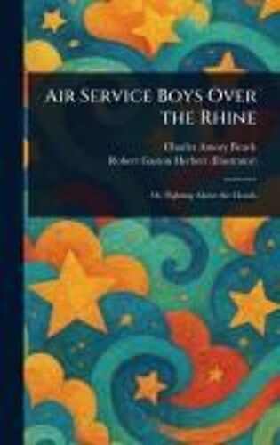 Air Service Boys Over The Rhine