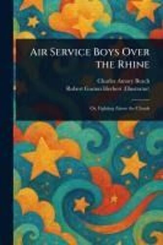 Air Service Boys Over The Rhine