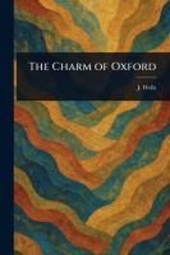 The Charm Of Oxford