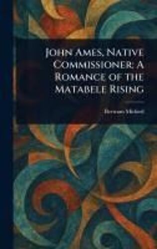 John Ames, Native Commissioner