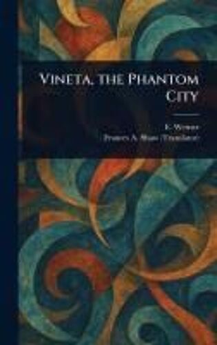 Vineta, The Phantom City