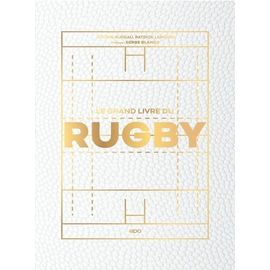 Le Grand Livre Du Rugby