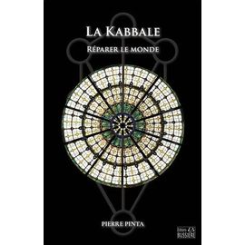 La Kabbale - Réparer Le Monde