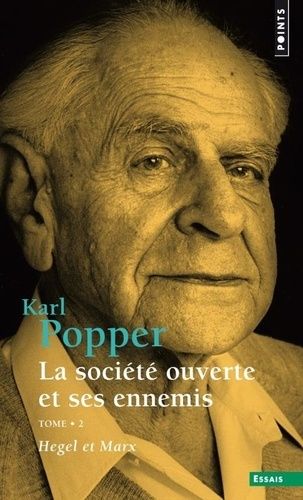 La Société Ouverte Et Ses Ennemis - Tome 2 - Hegel Et Marx