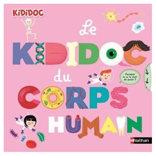 Le Kididoc Du Corps Humain