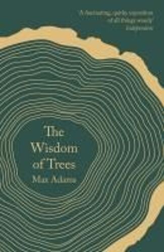 The Wisdom Of Trees