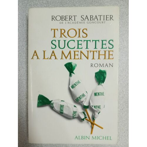 Trois Sucettes A La Menthe