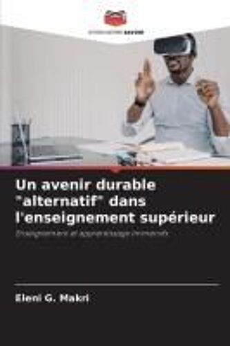 Un Avenir Durable "Alternatif" Dans L'enseignement Supérieur