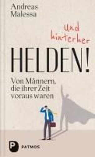 Und Hinterher Helden!