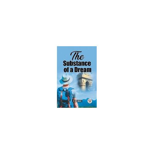 The Substance Of A Dream