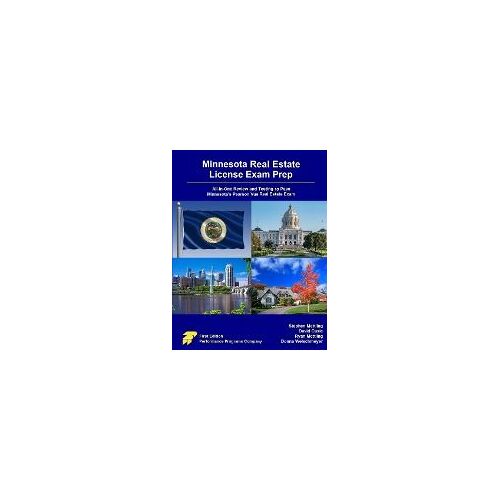 Minnesota Real Estate License Exam Prep: All-In-One Review And Testing To Pass Minnesota's Pearson Vue Real Estate Exam