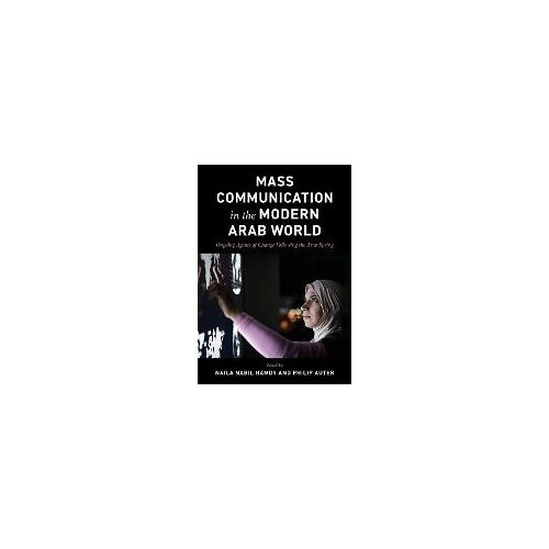 Mass Communication In The Modern Arab World