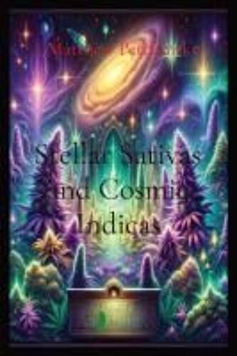Stellar Sativas And Cosmic Indicas