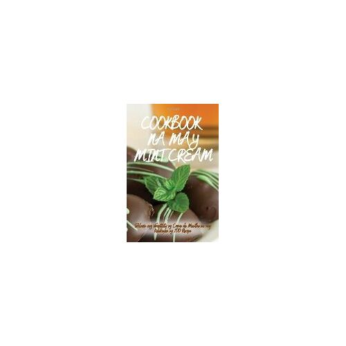 Cookbook Na May Mint Cream