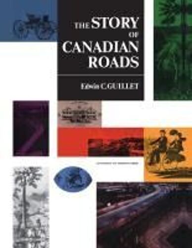 The Story Of Canadian Roads