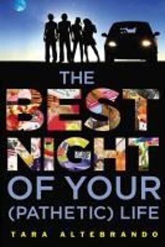 The Best Night Of Your (Pathetic) Life