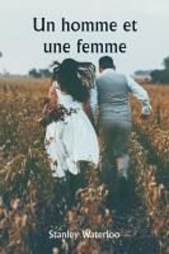 Un Homme Et Une Femme
